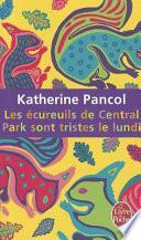 Les écureuils de Central Park sont tristes le lundi
