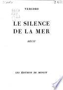 Les Editions de minuit: Bruller, Jean. Le silence de la mer