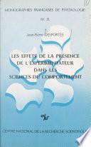 Les effets de la présence de l'expérimentateur dans les sciences de comportement