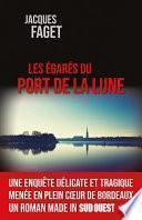 Les égarés du port de la Lune