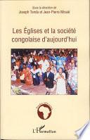 Les Eglises et la société congolaise d'aujourd'hui