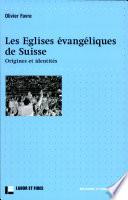 Les églises évangéliques de Suisse