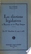Les élections législatives à Bayonne et au Pays Basque