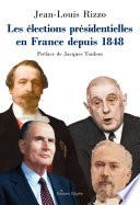 Les élections présidentielles en France depuis 1848