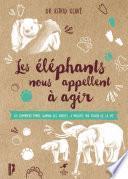 Les éléphants nous appellent à agir