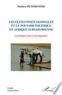 Les élites postcoloniales et le pouvoir politique en Afrique subsaharienne