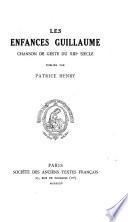 Les enfances Guillaume, chanson de geste du XIII siècle