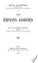 Les Enfants assistés ...