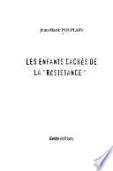 Les enfants cachés de la Résistance