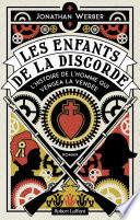 Les Enfants de la discorde - L'Histoire de l'homme qui vengea la Vendée