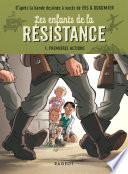 Les enfants de la résistance - Premières actions