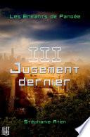 Les Enfants de Pangée - 3 : Jugement dernier
