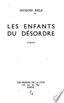 Les enfants du désordre