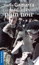 Les Enfants du pain noir