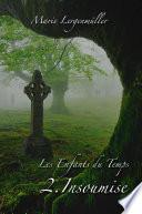 Les Enfants du Temps - Tome 2 : Insoumise