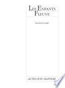 Les Enfants Fleuve