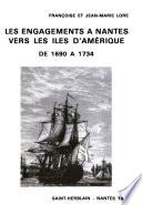 Les engagements à Nantes vers les îles d'Amérique de 1690 à 1734