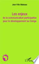 Les enjeux de la communication participative pour le développement au Congo