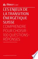 Les enjeux de la transition énergétique suisse