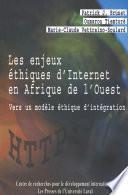 Les Enjeux Éthiques D'Internet en Afrique de L'Ouest