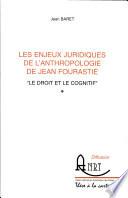 Les enjeux juridiques de l'anthropologie de Jean Fourastié