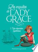 Les enquêtes de Lady Grace (Tome 2) - Une disparition mystérieuse