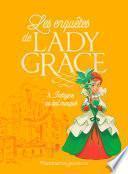 Les enquêtes de Lady Grace (Tome 3) - Intrigue au bal masqué