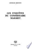 Les enquêtes du commissaire Maigret