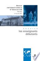 Les enseignants débutants - Revue internationale d'éducation sèvres 74 - Ebook