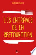 Les entraves de la restauration