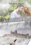 Les entrelacs du temps, tome 1