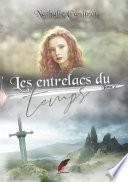 Les entrelacs du temps, tome 2