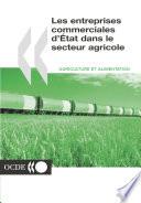 Les entreprises commerciales d'État dans le secteur agricole