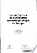 Les entreprises de distribution cinématographique en Europe