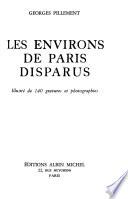Les Environs de Paris disparus