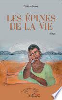 Les épines de la vie. Roman