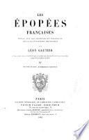 Les Épopées françaises: II ptie.: Légende et héros. livre 1: Geste du roi. 1880. livre 2: Geste de Guillaume. 1882