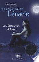 Les épreuves d'Alek