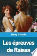 Les épreuves de Raïssa