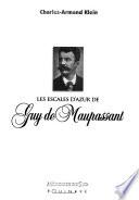 Les escales d'azur de Guy de Maupassant