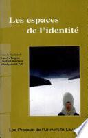 Les espaces de l'identité