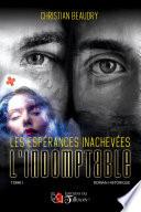 Les espérances inachevées - Tome 1