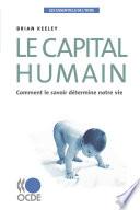 Les essentiels de l'OCDE Le capital humain Comment le savoir détermine notre vie