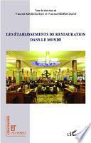 Les établissements de restauration dans le monde