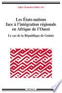 Les états-nations face à l'intégration régionale en Afrique de l'ouest