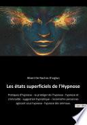 Les états superficiels de l'Hypnose