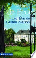 Les Etés de Grande-Maison