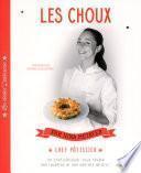 Les étoiles de la pâtisserie : Les Choux