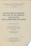 Les Etudes Classiques Aux XIX ET XX Siecles: Leur Place Dans L'Histoire Des Idees
