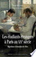 Les étudiants étrangers à Paris au XIXe siècle